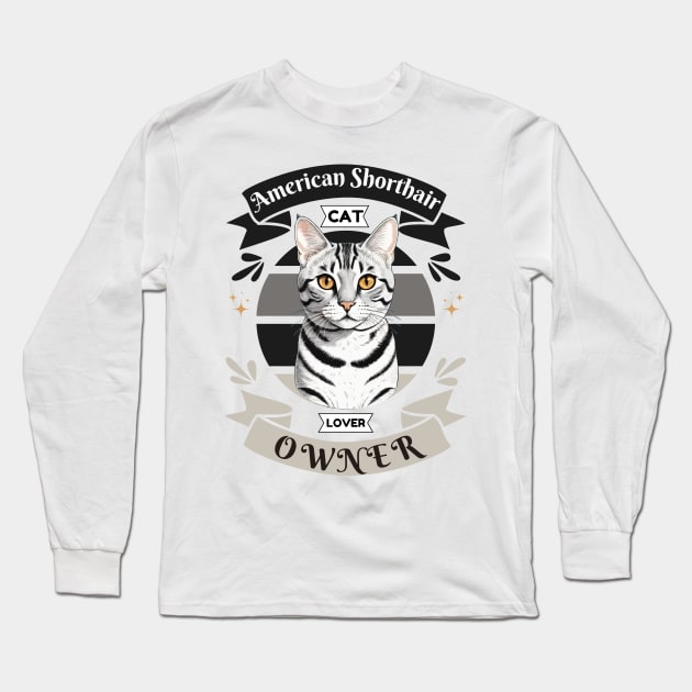 American Shorthair Long Sleeve T-Shirt by Pearsville